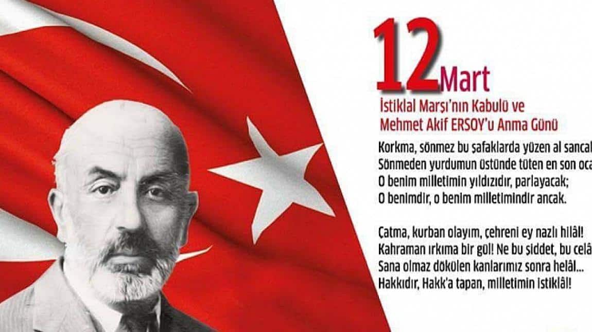 12 Mart İstiklal Marşının Kabul Edildiği Günü ve  Mehmet Akif Ersoy'u Anma Günü